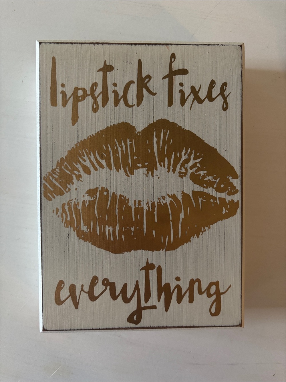 Lipstick Fixes Everything Wooden Art Sign